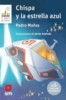 chispa y la estrella azul-pedro mañas-9788413922850
