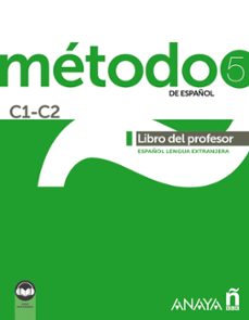 método 5 de español (c1-c2). libro del profesor (ed. 2021)-9788414315750