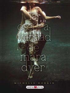 la oscura verdad de mara dyer (ebook)-michelle hodkin-9788415120650