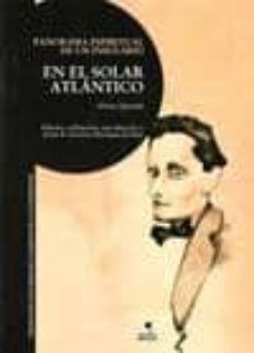 en el solar atlantico: panorama espiritual de un insulario-antonio henriquez jimenez-9788415148050