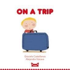 on a trip 6-graciela castellanos-9788415207450