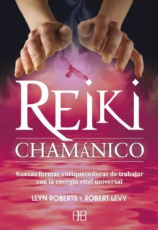 reiki chamanico (e-book) (ebook)-llyn roberts-robert levy-9788415292050
