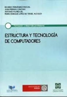 estructura y tecnologia de computadores-ricardo fernandez pascual-9788415429050