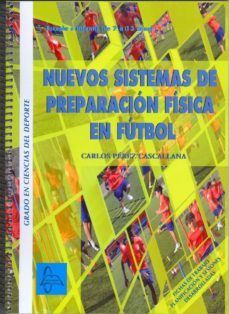 nuevos sistemas preparacion fisica en futbol infantil-carlos cascallana perez martinez-9788415475750