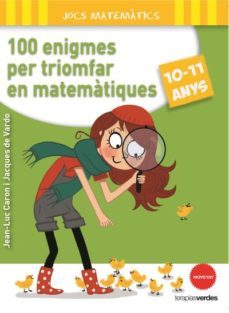 100 enigmes per a triomfar en matematiques-jean luc caron-9788415612650