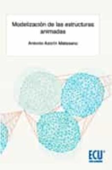 modelización de las estructuras animadas (ebook)-antonio azorin matesanz-9788415613350