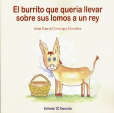 el burrito que queria llevar sobre sus hombros a un rey-9788415676850