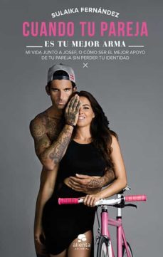 cuando tu pareja es tu mejor arma-sulaika fernandez-9788415678250