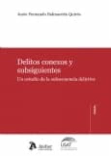 delitos conexos y subsiguientes-justo fernando balmaceda quiros-9788415690450