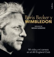 boris becker y wimbledon-chris bowers-boris becker-9788415732150