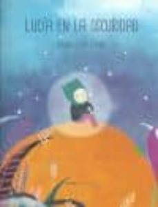 lucia en la oscuridad-liebana goñi yarnoz-9788415756750