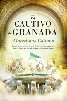 (pe) el cautivo de granada-marceliano galiano-9788415828150