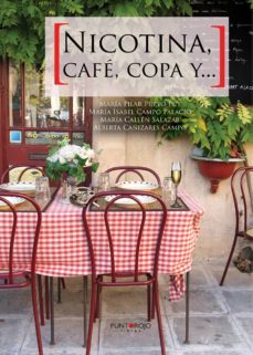nicotina, cafe, copa y pastel-9788415833550