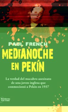 medianoche en pekin-paul french-9788415880950