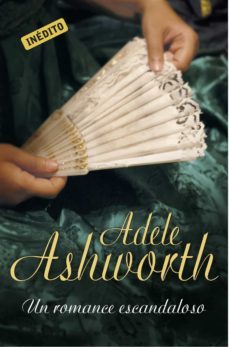 un romance escandaloso (el duque 2) (ebook)-adele ashworth-9788415962250