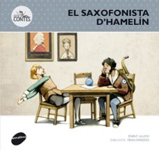 el saxofonista d hamelin-enric lluch-9788415975250