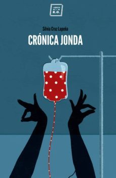 cronica jonda-silvia cruz lapeña-9788416001750