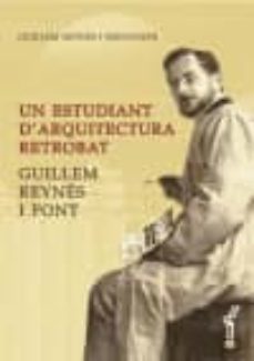 un estudiant d'arquitectura retrobat-guillem reynes i muntaner-9788416163250
