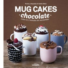 mug cakes chocolate: listos en 2 minutos de microondas-9788416177950