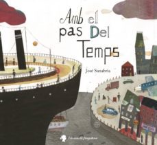 amb el pas del temps-jose sanabria-9788416226450