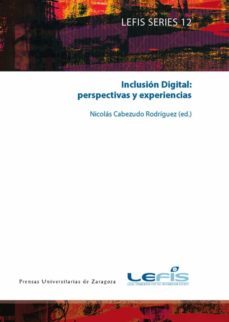 inclusion digital:  perspectivas y experiencias (ebook)-9788416272150