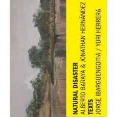desastre natural-alberto baraya-jonathan hernandez-9788416282050