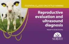 essential guides on cattle farming. reproductive evaluation and u ltrasound diagnosis-manuel fernandez sanchez-9788416315550