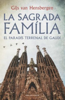 la sagrada família (ebook)-gijs van hensbergen-9788416430550
