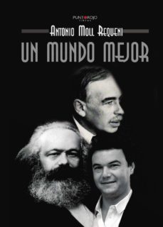 un mundo mejor-antonio moll requeni-9788416439850