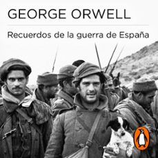 recuerdos de la guerra de españa (audiolibro)-george orwell-9788416448050