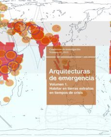 arquitecturas de emergencia: habitar en tierras extrañas en tiempos de crisis-9788416477050