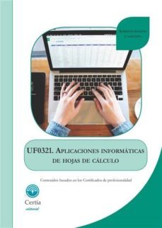 uf0321 aplicaciones informaticas de hojas de calculo-9788416481750