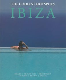 (pe) ibiza: the coolest hotspots (ed. bilingue)-9788416574650