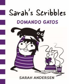 sarah s scribbles 3: domando gatos-9788416670550