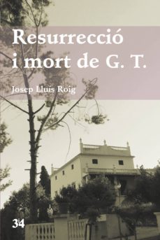 resurreccio i mort de g.t. (ebook)-josep lluis roig-9788416789450