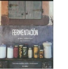fermentacion: crea recetas saludables, sencillas y trnasformadoras-nerer zorokiain-9788416791750