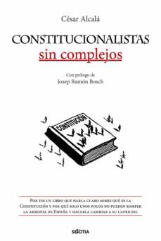 constitucionalistas sin complejos-9788416921850