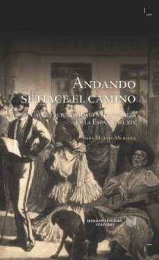 andando se hace el camino-sara muñoz muriana-9788416922550
