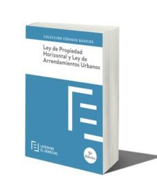 ley de propiedad horizontal y ley de arrendamientos urbanos 5ª edicion-9788416924950