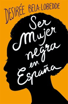 ser mujer negra en españa-9788417001650