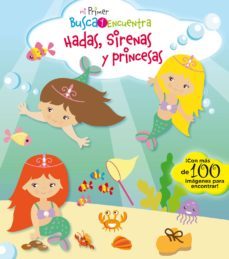 mi primer busca y encuentra: hadas, sirenas y princesas-svetlana peskin-9788417064150