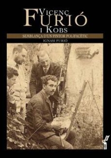 vicenç furio i kobs: semblança d un pintor polifacetic-ignasi furio terrasa-9788417113650
