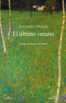 el ultimo verano-ricarda huch-9788417128050