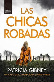 las chicas robadas (serie lottie parker 2)-9788417333850