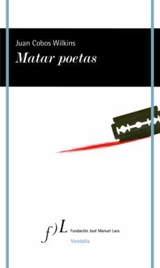 matar poetas (ebook)-juan cobos wilkins-9788417453350