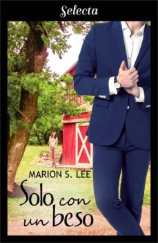 solo con un beso (bilogia entonces tu 2) (ebook)-9788417606350