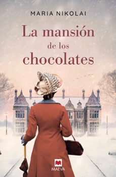 la mansion de los chocolates (libro del año maeva 2019) (la mansi on de los chocolates 1)-9788417708450