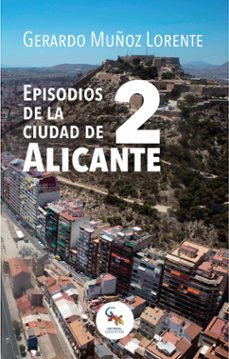 episodios de la ciudad de alicante 2-9788417731250