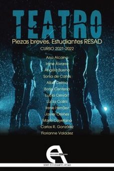 teatro. piezas breves. estudiantes resad. curso 2021-2022-9788418119750