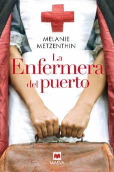 la enfermera del puerto (ebook)-melanie metzenthin-9788418184550
